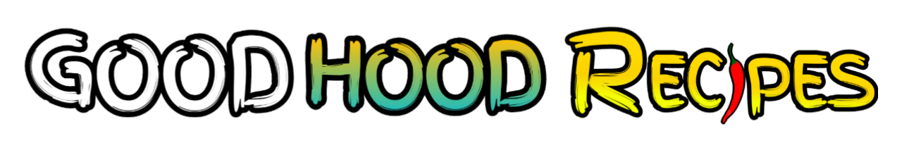 Good Hood Recipes